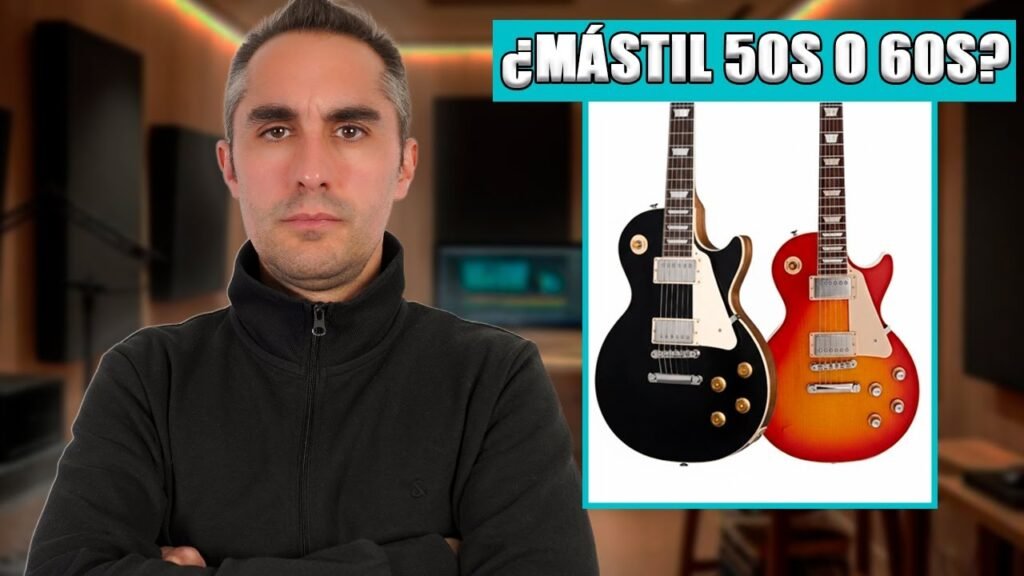Gibson Les Paul Standard 50s vs 60s: ¿Cuál es la Mejor Opción para Ti?