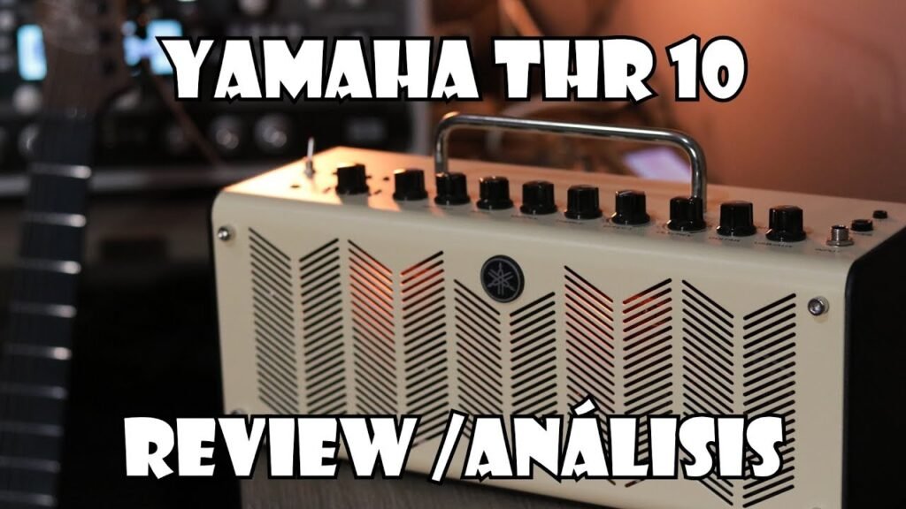 Yamaha THR10: Análisis del Mejor Amplificador de Guitarra Bueno y Barato