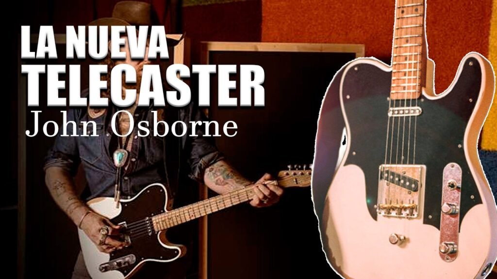 La Nueva Telecaster de John Osborne Trae de Vuelta el B-Bender a Fender