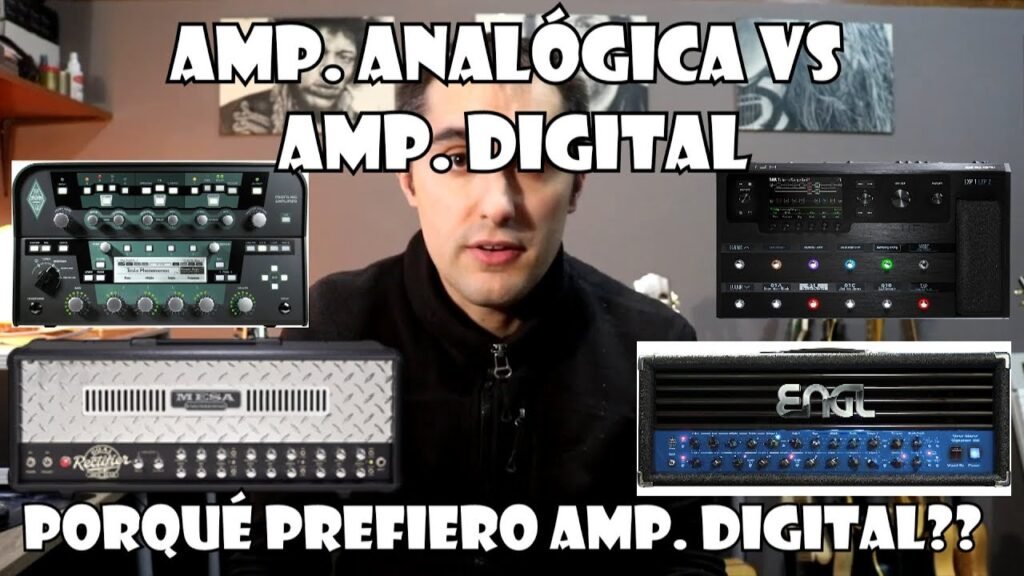 Amplificación Analógica vs Digital: ¿Por Qué Prefiero lo Digital?